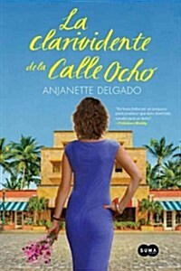 La Clarividente de la Calle Ocho / The Clairvoyant of Calle Ocho (Paperback)