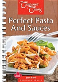 Perfect Pasta and Sauces (Spiral)