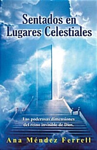 Sentados En Lugares Celestiales (Paperback)