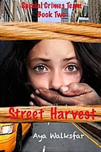 Street Harvest (Paperback)