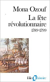 Fete Revolution 1789 99 (Paperback)