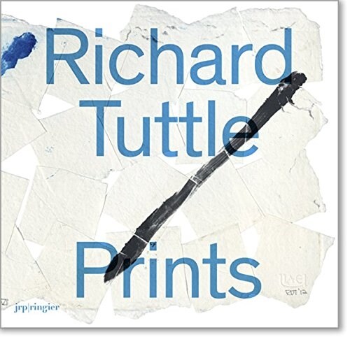 Richard Tuttle: Prints (Hardcover)