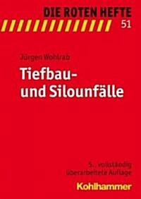 Tiefbau- Und Silounfalle (Paperback, 5, 5., Vollstandig)