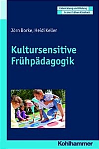 Kultursensitive Fruhpadagogik (Paperback)