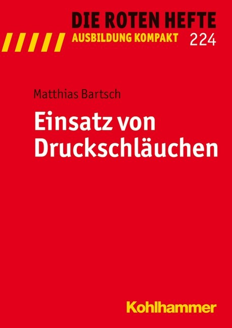 Einsatz Von Druckschlauchen (Paperback)