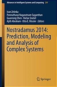 Nostradamus 2014: Prediction, Modeling and Analysis of Complex Systems (Paperback, 2014)