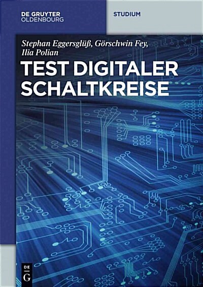 Test Digitaler Schaltkreise (Paperback)