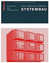 Systembau: Prinzipien Der Konstruktion (Hardcover, Edition.)