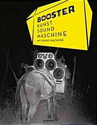 Booster: Kunst Sound Maschine (Paperback)