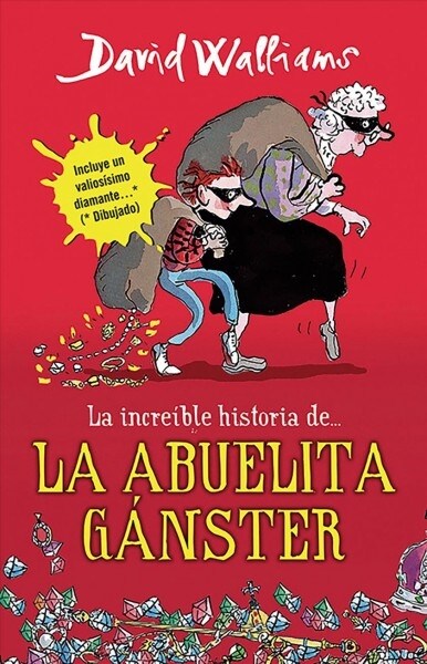 La Incre?le Historia De...La Abuela G?ster / Gangsta Granny = Grandma Gangster (Paperback)