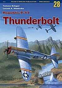Republic P-47 Thunderbolt: Volume 4 (Paperback)