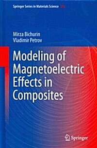 Modeling of Magnetoelectric Effects in Composites (Hardcover)