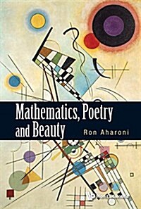 Mathematics, Poetry and Beauty (Paperback)