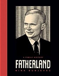 Fatherland: A Family History (Hardcover)