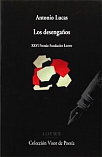 Los desenganos (Paperback )