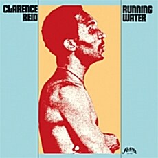 [수입] Clarence Reid - Running Water [Remastered]