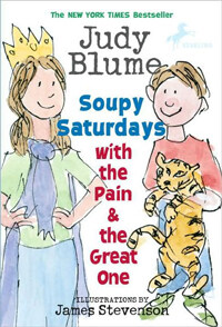 Soupy Saturdays with the Pain & the Great One (Paperback, Yearling)