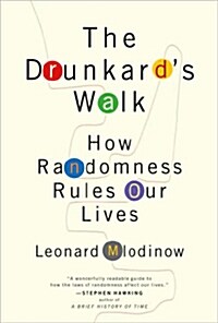 The Drunkards Walk: How Randomness Rules Our Lives (Hardcover)
