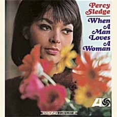 [수입] Percy Sledge - When A Man Loves A Woman [Remastered]