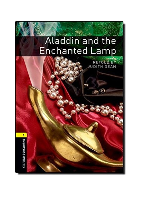 Oxford Bookworms Library Level 1 : Aladdin and the Enchanted Lamp (Paperback, 3rd Edition)