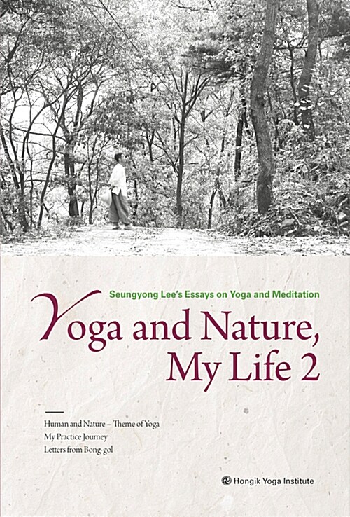 Yoga and Nature, My Life 2