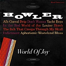 [수입] Howler - World Of Joy