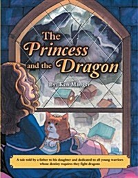 The Princess and the Dragon (Paperback)