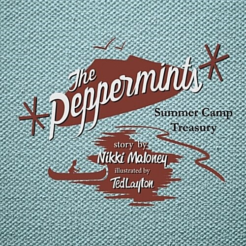 The Peppermints: Summer Camp Treasury (Paperback)