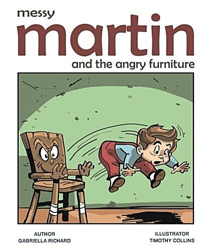 Messy Martin and the Angry Furniture (Paperback)