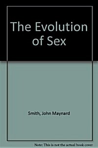 The Evolution of Sex (Hardcover)