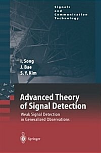 Advanced Theory of Signal Detection: Weak Signal Detection in Generalized Observations (Paperback, Softcover Repri)