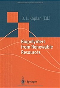 Biopolymers from Renewable Resources (Paperback)