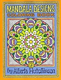 Mandala Designs Coloring Book No. 3: 32 New Mandala Designs (Paperback)