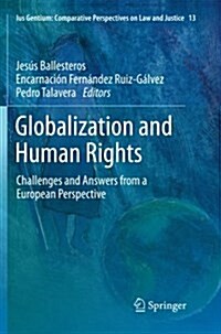 Globalization and Human Rights: Challenges and Answers from a European Perspective (Paperback, 2012)