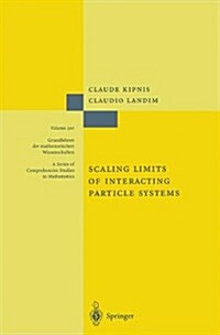Scaling Limits of Interacting Particle Systems (Paperback)