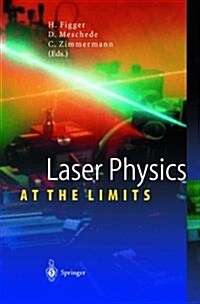 Laser Physics at the Limits (Paperback)