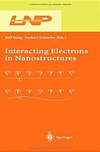 Interacting Electrons in Nanostructures (Paperback)