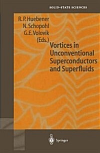 Vortices in Unconventional Superconductors and Superfluids (Paperback)