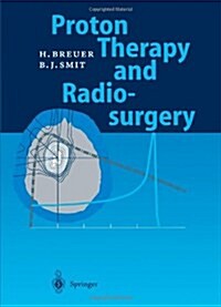 Proton Therapy and Radiosurgery (Paperback)