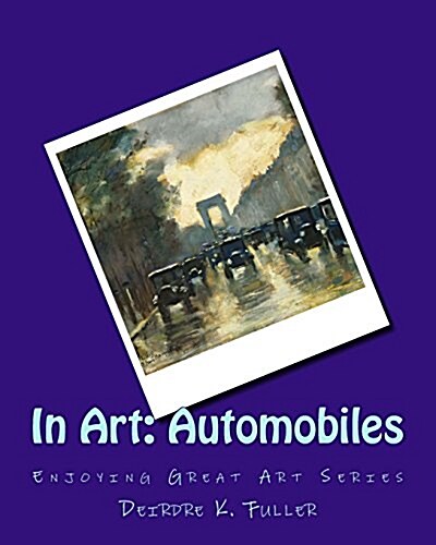 In Art: Automobiles (Paperback)