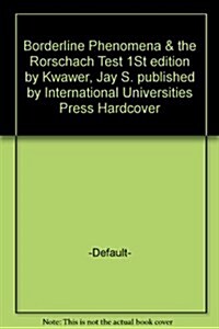 Borderline Phenomena and the Rorschach Test (Hardcover)