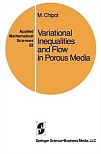 Variational Inequalities and Flow in Porous Media (Paperback, Softcover Repri)