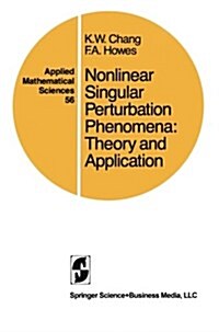 Nonlinear Singular Perturbation Phenomena: Theory and Applications (Paperback, Softcover Repri)