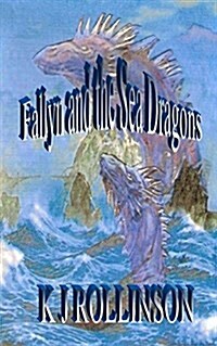 Fallyn and the Sea Dragons (Paperback)