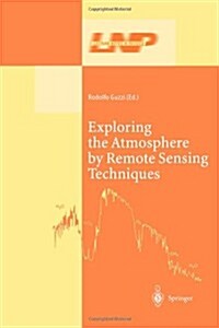 Exploring the Atmosphere by Remote Sensing Techniques (Paperback)