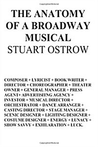 The Anatomy of a Broadway Musical (Paperback)