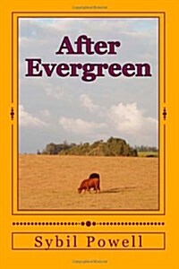 After Evergreen (Paperback, 1st)