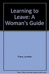 Learning to Leave (Paperback, Reissue)