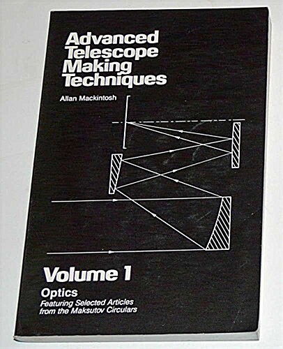 Advanced Telescope Making Techniques (Hardcover)