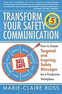 Transform Your Safety Communication (Paperback)